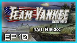 NATO Forces - Team Yankee Battle Report EP 10