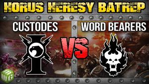 Word Bearers vs Custodes Horus Heresy 2.0 Battle Report Ep 133